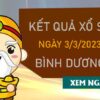 Dự đoán XSBD 3/3/2023 chốt cặp xiên đẹp Bình Dương