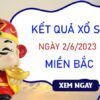 Dự đoán KQXSMB 2/6/2023 thứ 6 chốt số giờ hoàng đạo