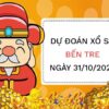 Dự đoán KQXS Bến Tre ngày 31/10/2023 hôm nay thứ 3